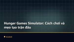 Hunger Games Simulator: Cách chơi và mẹo tạo trận đấu