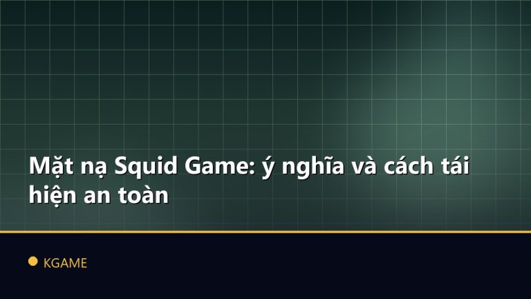 Mặt nạ Squid Game: ý nghĩa và cách tái hiện an toàn